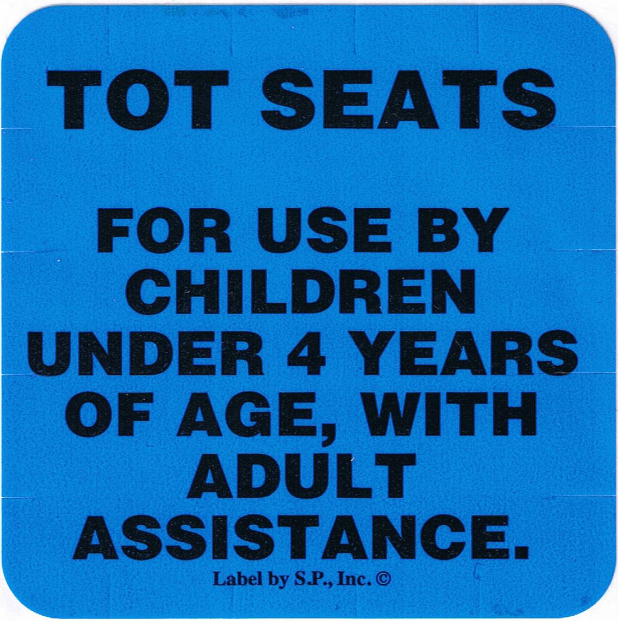 Tot Seat Label